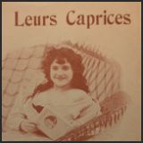 « Leurs Caprices »